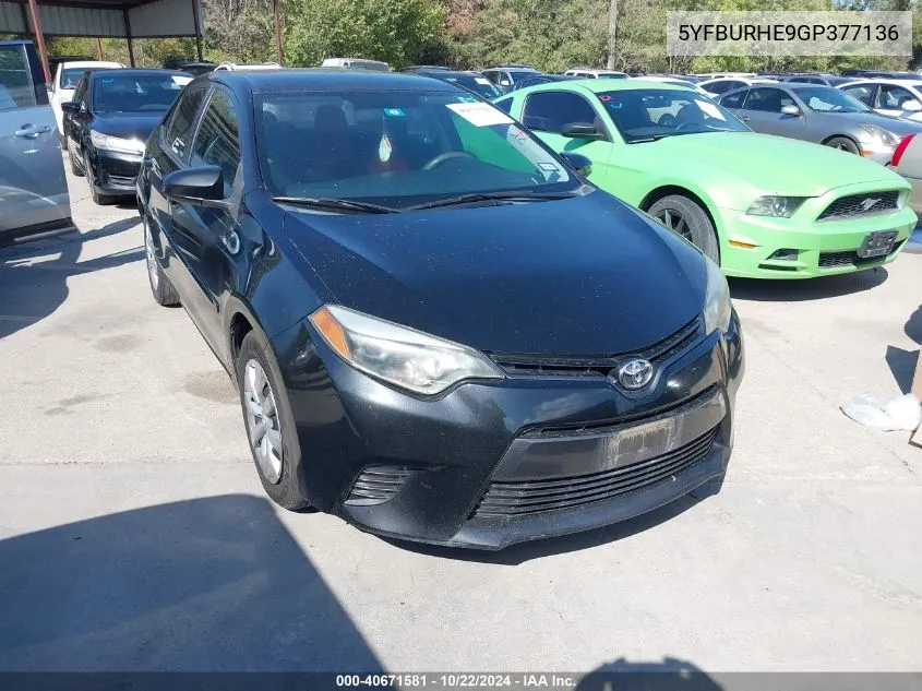 2016 Toyota Corolla Le VIN: 5YFBURHE9GP377136 Lot: 40671581