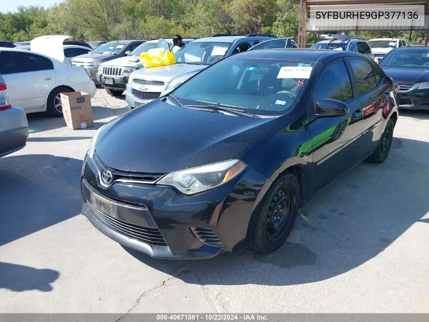 2016 Toyota Corolla Le VIN: 5YFBURHE9GP377136 Lot: 40671581