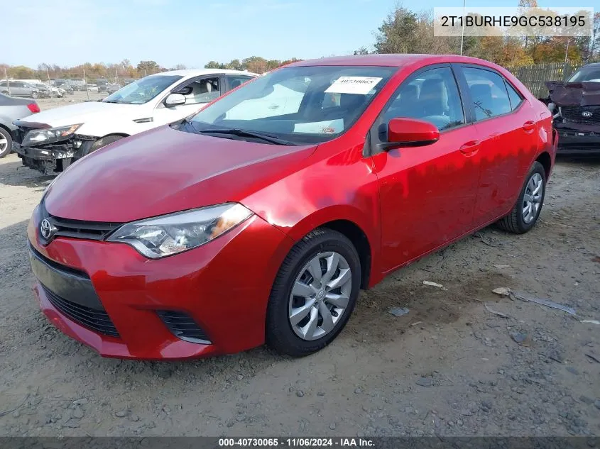 2016 Toyota Corolla Le VIN: 2T1BURHE9GC538195 Lot: 40730065