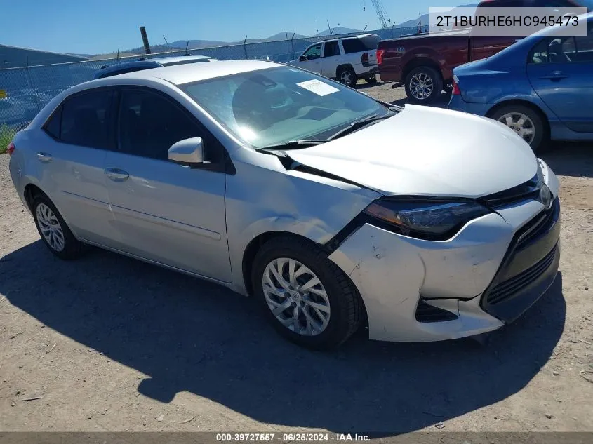 2017 Toyota Corolla Le VIN: 2T1BURHE6HC945473 Lot: 39727557