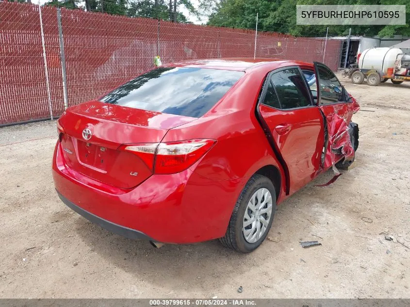 2017 Toyota Corolla Le VIN: 5YFBURHE0HP610595 Lot: 39799615