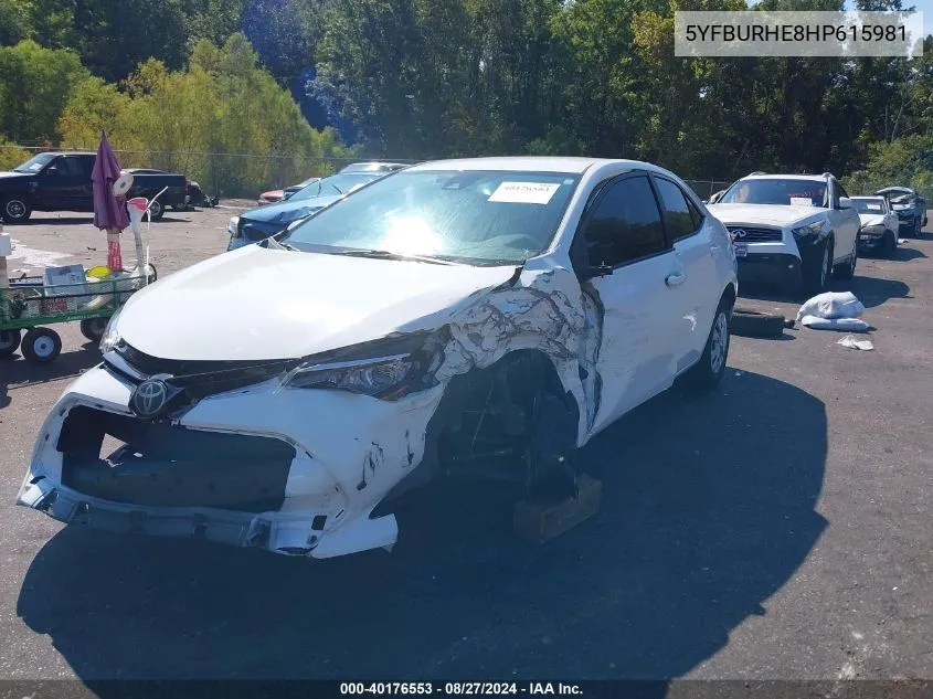 2017 Toyota Corolla L VIN: 5YFBURHE8HP615981 Lot: 40176553