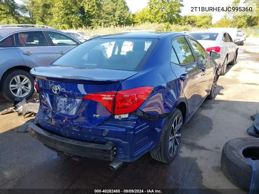 2018 Toyota Corolla Se VIN: 2T1BURHE4JC995360 Lot: 40282485