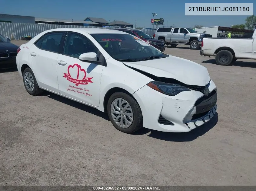 2018 Toyota Corolla L/Le/Xle/Se/Xse VIN: 2T1BURHE1JC081180 Lot: 40296532