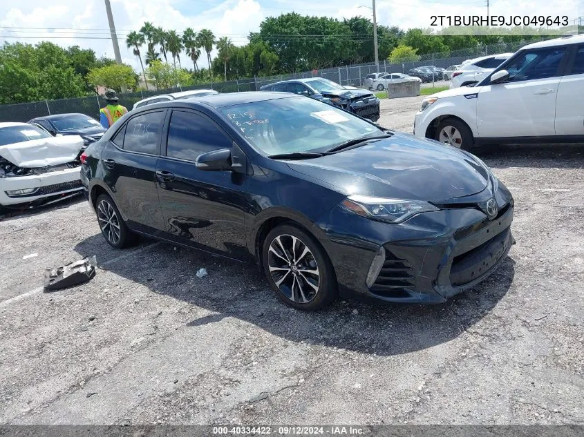 2018 Toyota Corolla L/Le/Xle/Se/Xse VIN: 2T1BURHE9JC049643 Lot: 40334422