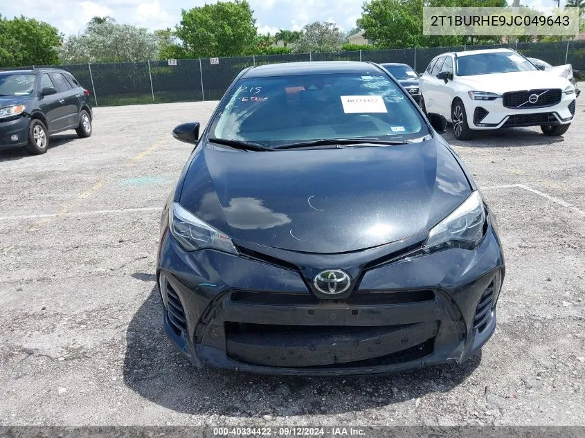 2018 Toyota Corolla L/Le/Xle/Se/Xse VIN: 2T1BURHE9JC049643 Lot: 40334422