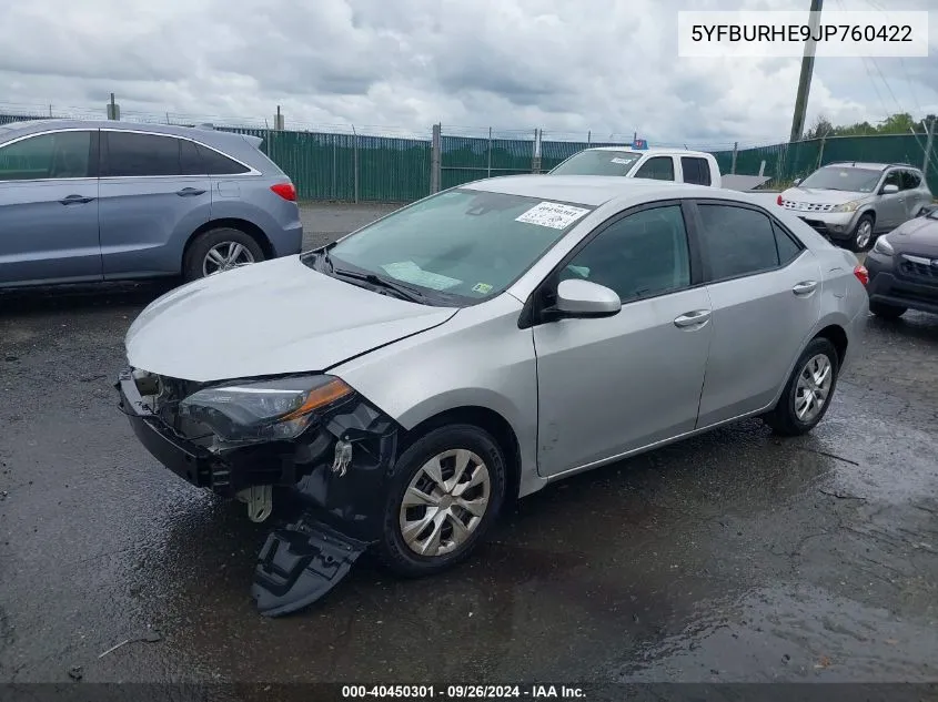 2018 Toyota Corolla L VIN: 5YFBURHE9JP760422 Lot: 40450301