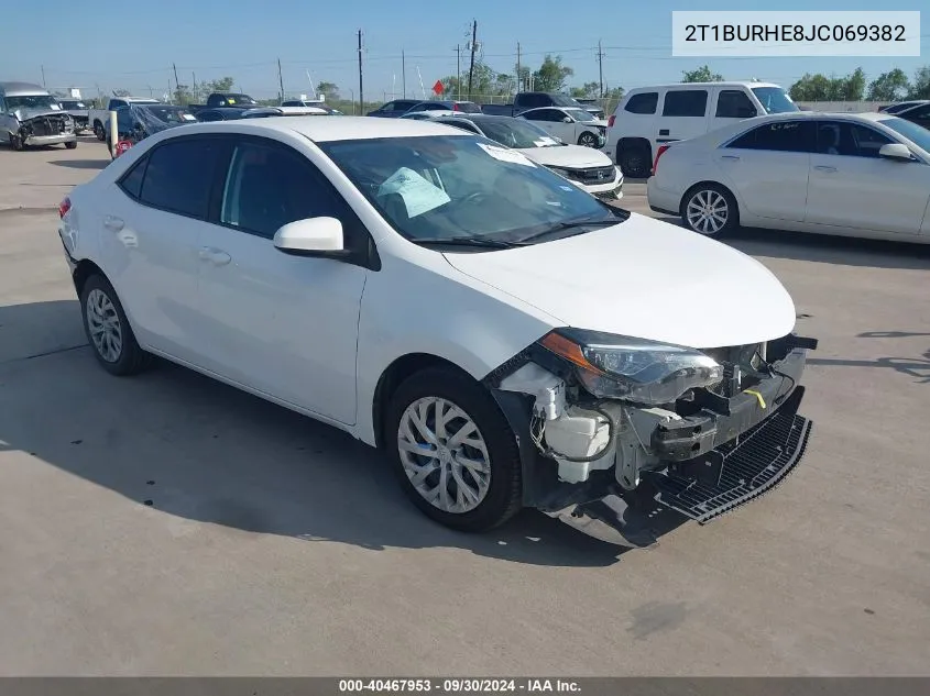 2018 Toyota Corolla Le VIN: 2T1BURHE8JC069382 Lot: 40467953