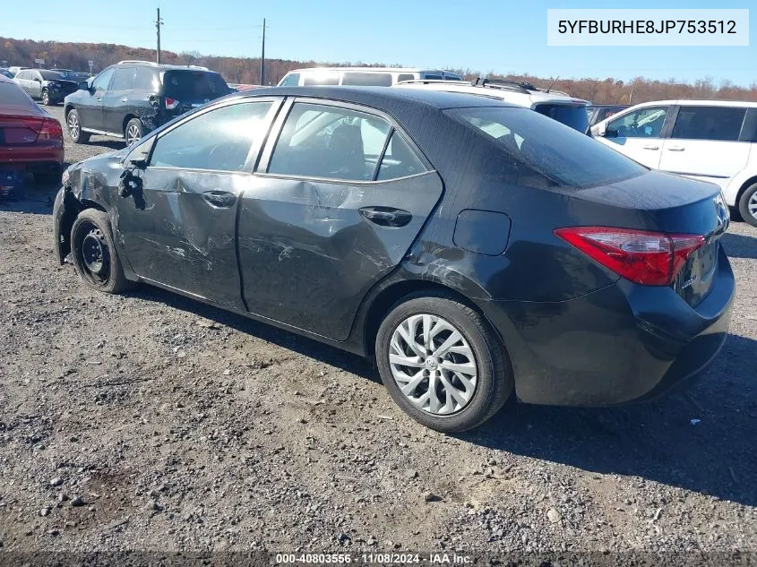 2018 Toyota Corolla Le VIN: 5YFBURHE8JP753512 Lot: 40803556