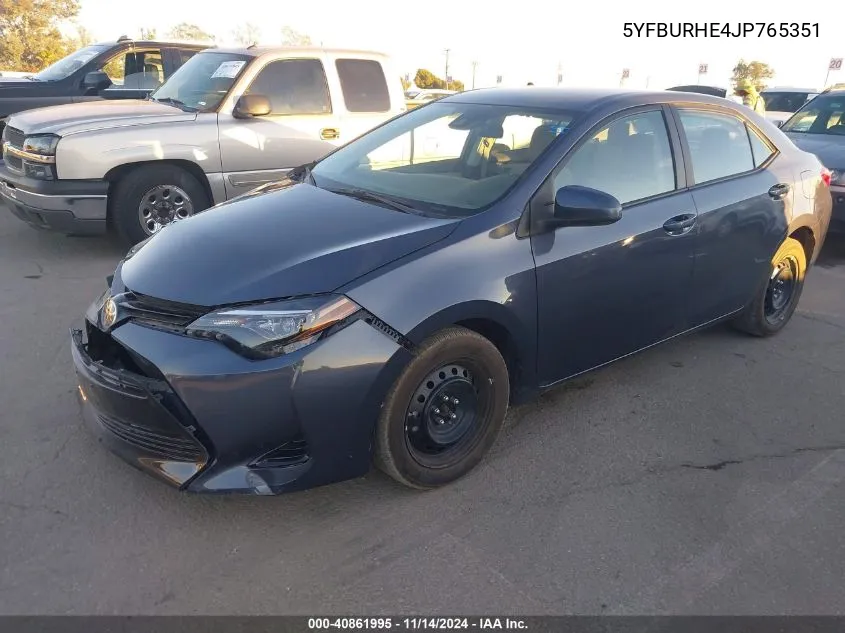 2018 Toyota Corolla Le VIN: 5YFBURHE4JP765351 Lot: 40861995