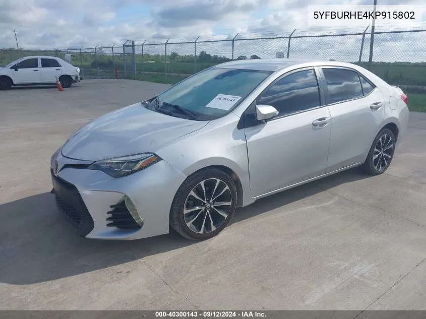 2019 Toyota Corolla L/Le/Xle/Se/Xse VIN: 5YFBURHE4KP915802 Lot: 40300143