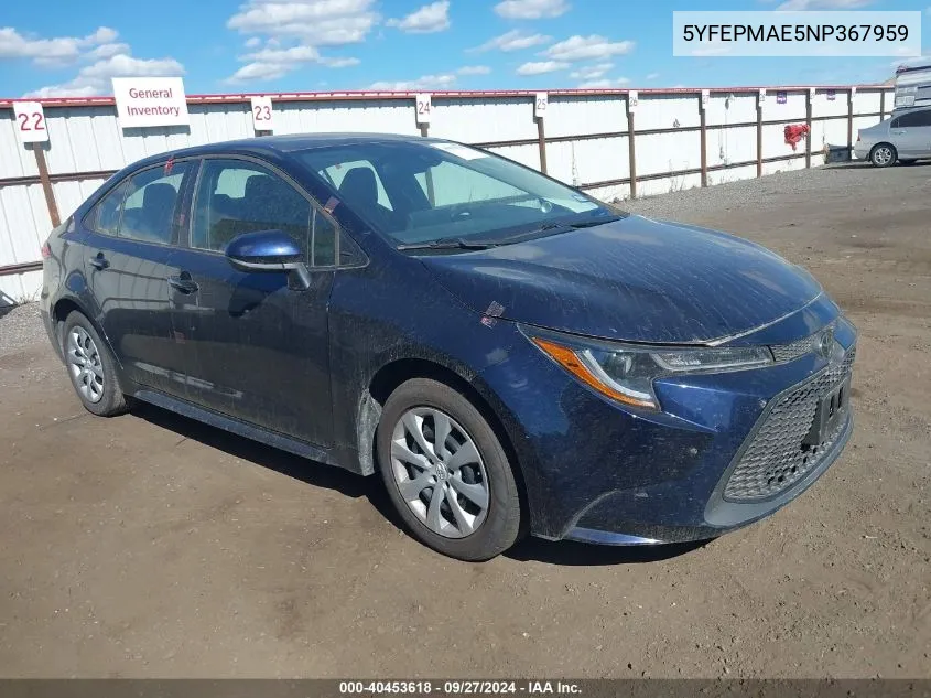 2022 Toyota Corolla Le VIN: 5YFEPMAE5NP367959 Lot: 40453618