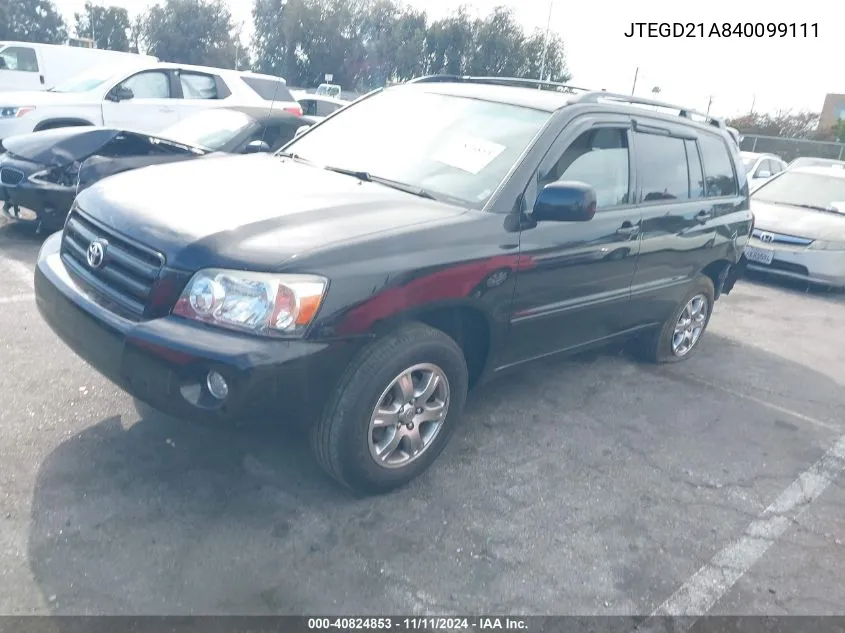 2004 Toyota Highlander VIN: JTEGD21A840099111 Lot: 40824853