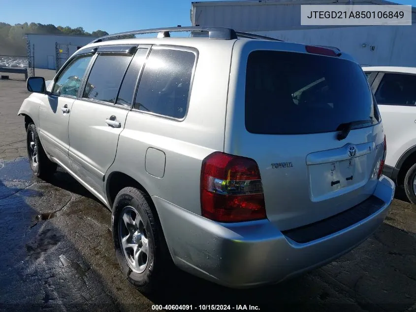 2005 Toyota Highlander VIN: JTEGD21A850106849 Lot: 40604091