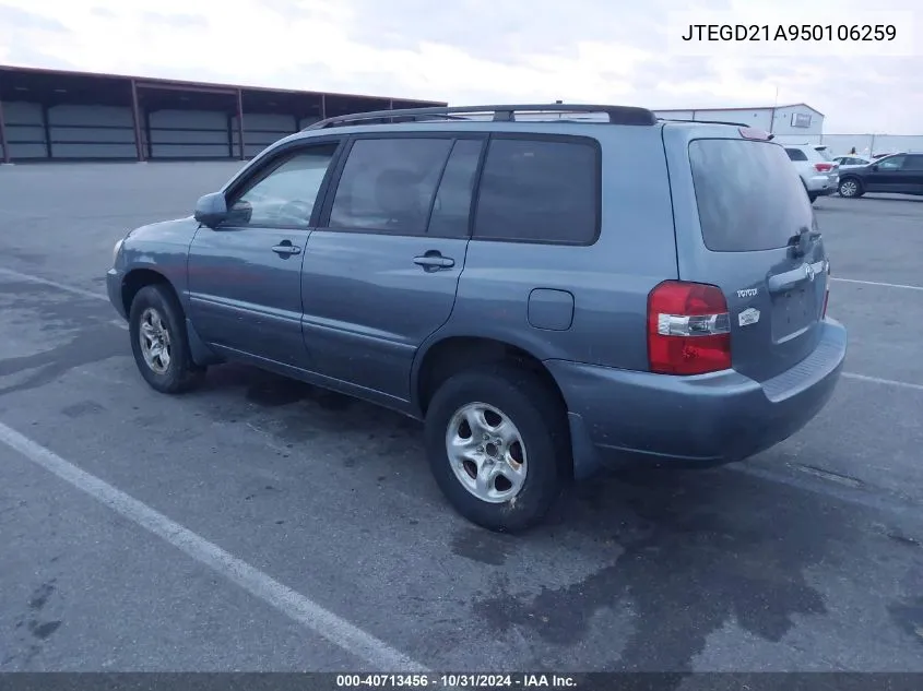 2005 Toyota Highlander VIN: JTEGD21A950106259 Lot: 40713456