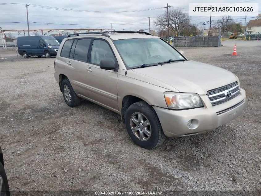 2005 Toyota Highlander V6 VIN: JTEEP21A850103626 Lot: 40829706