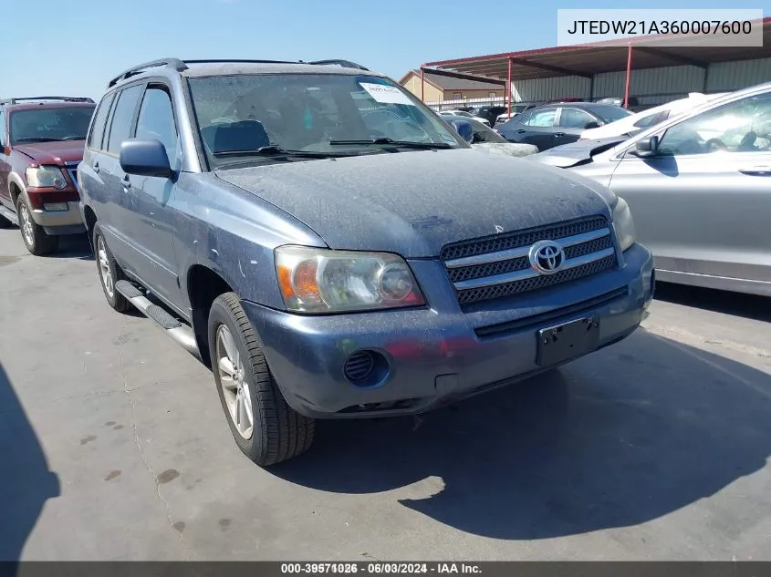 2006 Toyota Highlander Hybrid V6 VIN: JTEDW21A360007600 Lot: 39571026