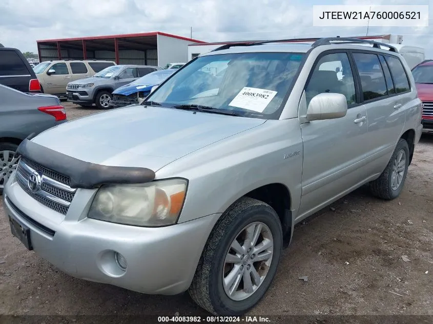 2006 Toyota Highlander Hybrid VIN: JTEEW21A760006521 Lot: 40083982