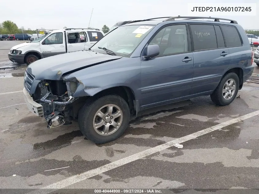 2006 Toyota Highlander V6 VIN: JTEDP21A960107245 Lot: 40444900