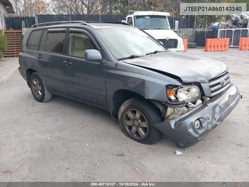 2006 Toyota Highlander V6 VIN: JTEEP21A860140340 Lot: 40718107