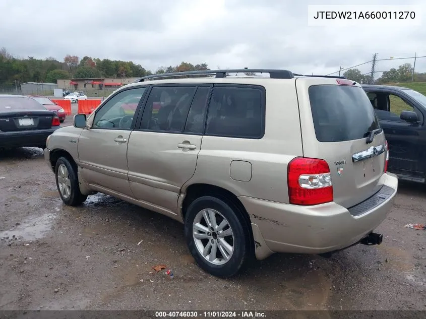 2006 Toyota Highlander Hybrid V6 VIN: JTEDW21A660011270 Lot: 40746030