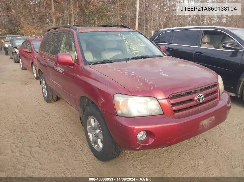 2006 Toyota Highlander V6 VIN: JTEEP21A860138104 Lot: 40808053