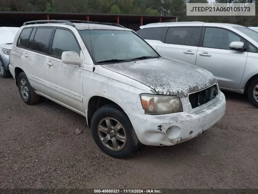 2006 Toyota Highlander V6 VIN: JTEDP21A060105173 Lot: 40850321