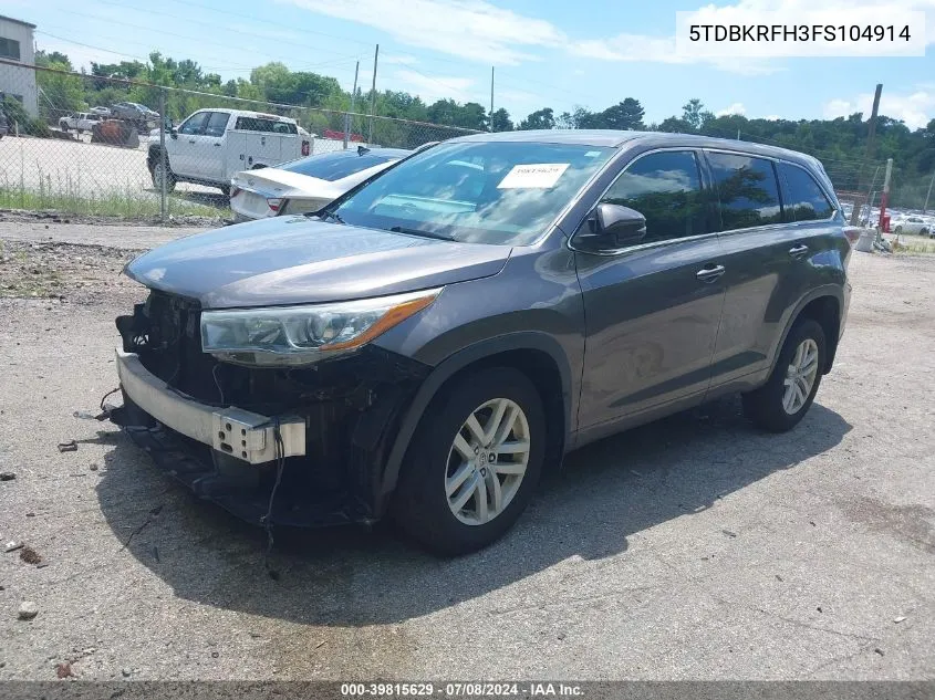 2015 Toyota Highlander Le V6 VIN: 5TDBKRFH3FS104914 Lot: 39815629