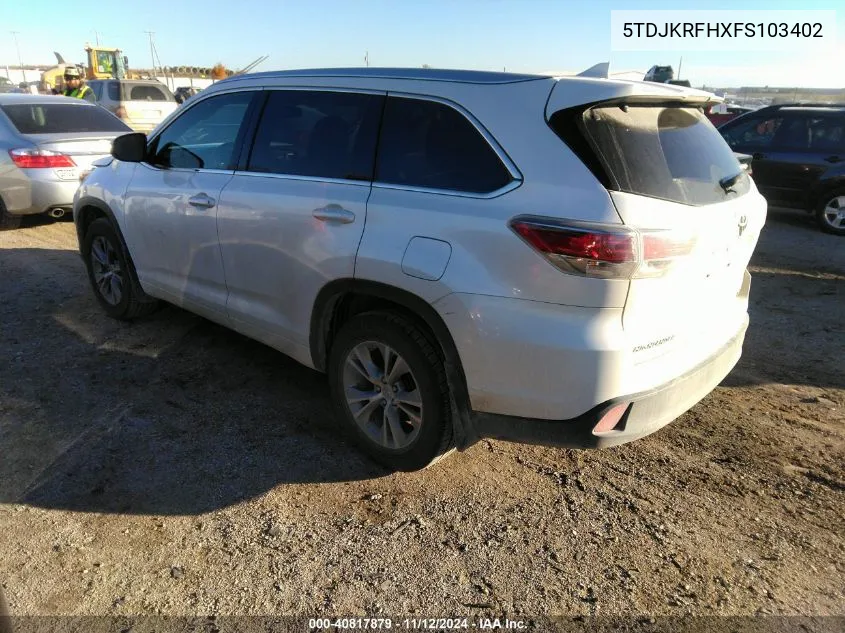 2015 Toyota Highlander Xle V6 VIN: 5TDJKRFHXFS103402 Lot: 40817879