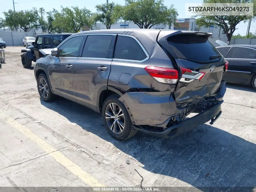 2019 Toyota Highlander Le VIN: 5TDZARFH6KS049273 Lot: 39384610