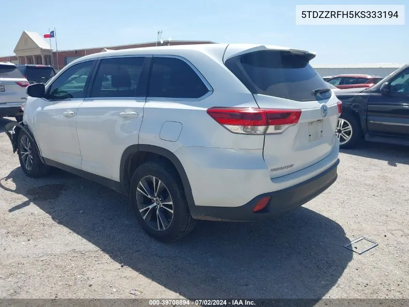 2019 Toyota Highlander Le VIN: 5TDZZRFH5KS333194 Lot: 39708894