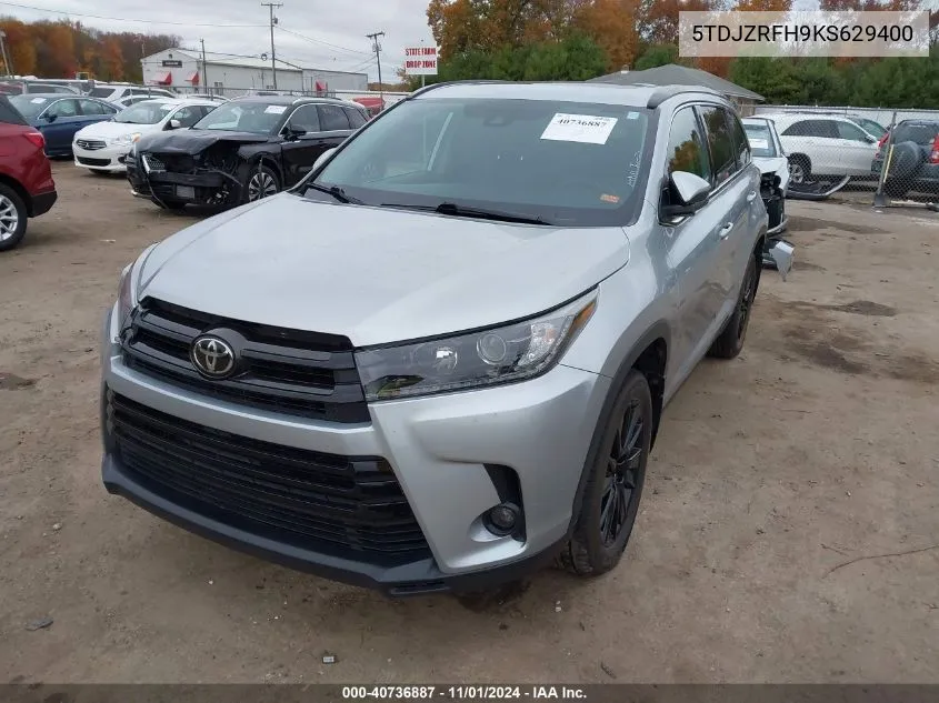 2019 Toyota Highlander Se VIN: 5TDJZRFH9KS629400 Lot: 40736887