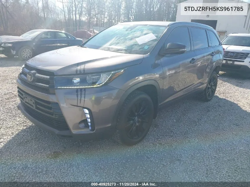 2019 Toyota Highlander Se VIN: 5TDJZRFH5KS961785 Lot: 40925273