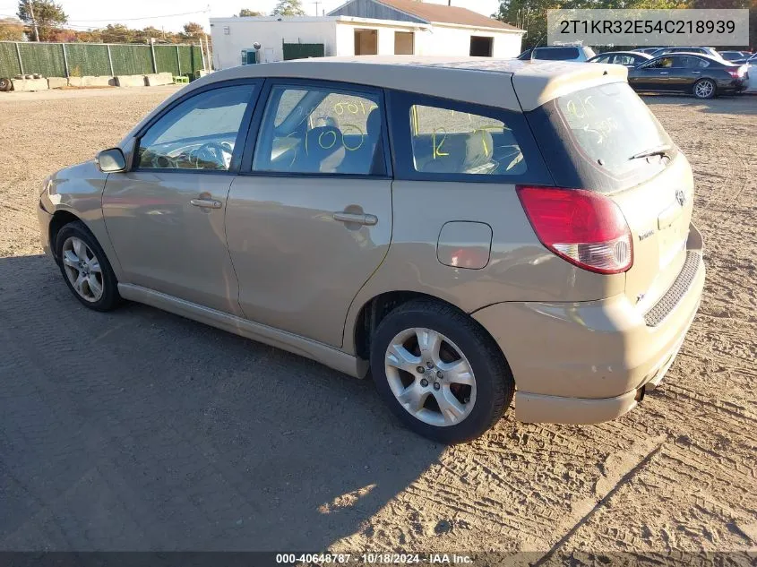 2004 Toyota Matrix Xr VIN: 2T1KR32E54C218939 Lot: 40648787