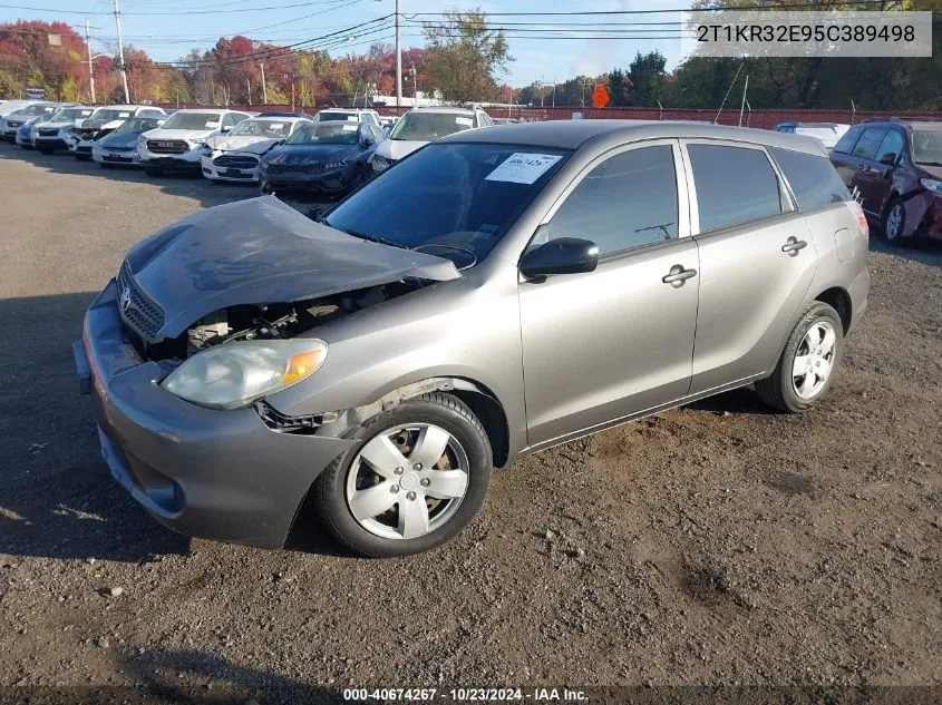 2005 Toyota Matrix VIN: 2T1KR32E95C389498 Lot: 40674267