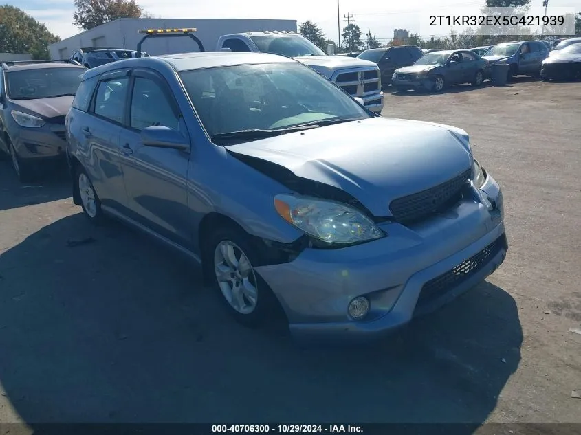 2005 Toyota Matrix Xr VIN: 2T1KR32EX5C421939 Lot: 40706300