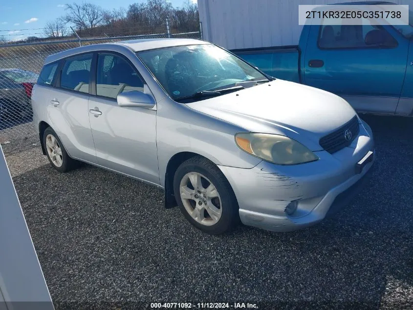 2005 Toyota Matrix Xr VIN: 2T1KR32E05C351738 Lot: 40771092