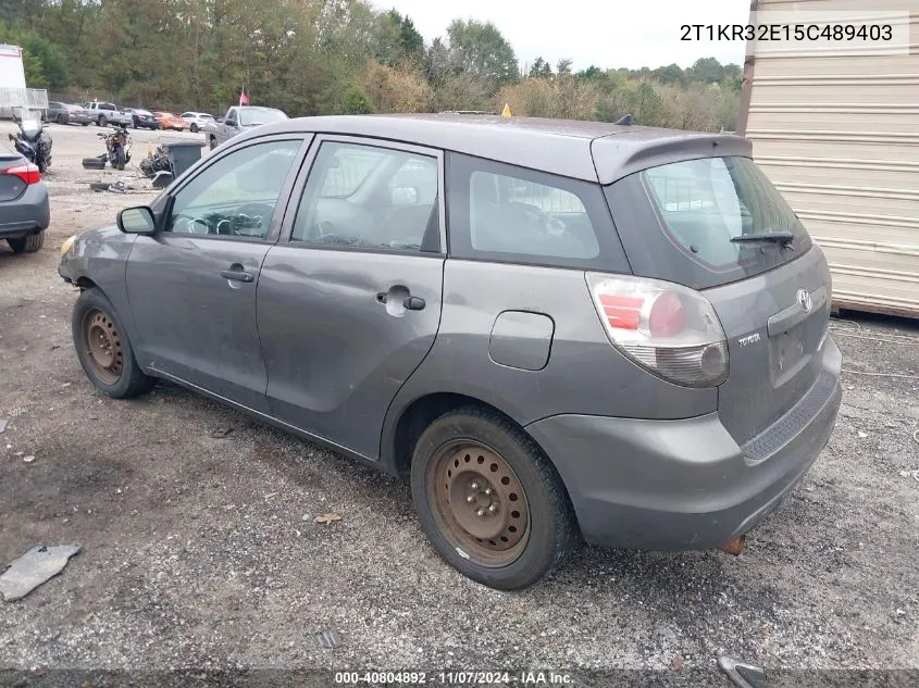 2005 Toyota Matrix VIN: 2T1KR32E15C489403 Lot: 40804892