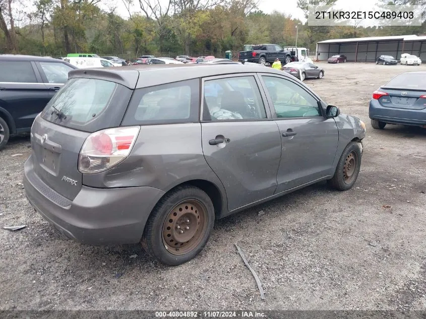 2005 Toyota Matrix VIN: 2T1KR32E15C489403 Lot: 40804892