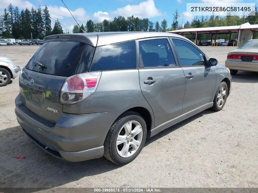 2006 Toyota Matrix Xr VIN: 2T1KR32E86C581495 Lot: 39955575