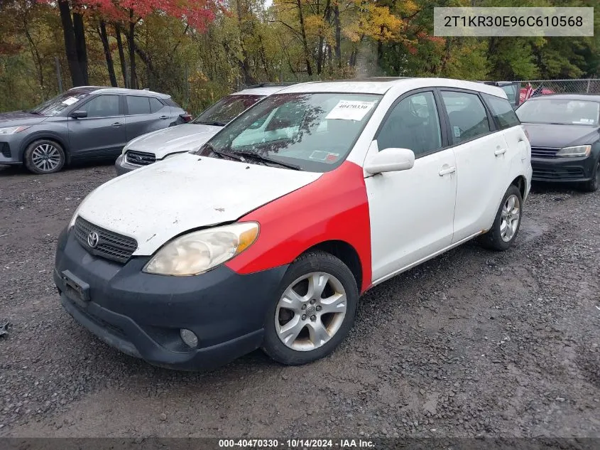 2006 Toyota Matrix Xr VIN: 2T1KR30E96C610568 Lot: 40470330