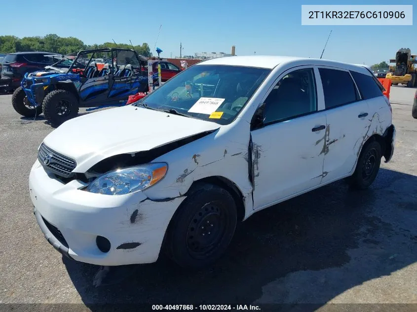 2006 Toyota Matrix VIN: 2T1KR32E76C610906 Lot: 40497868