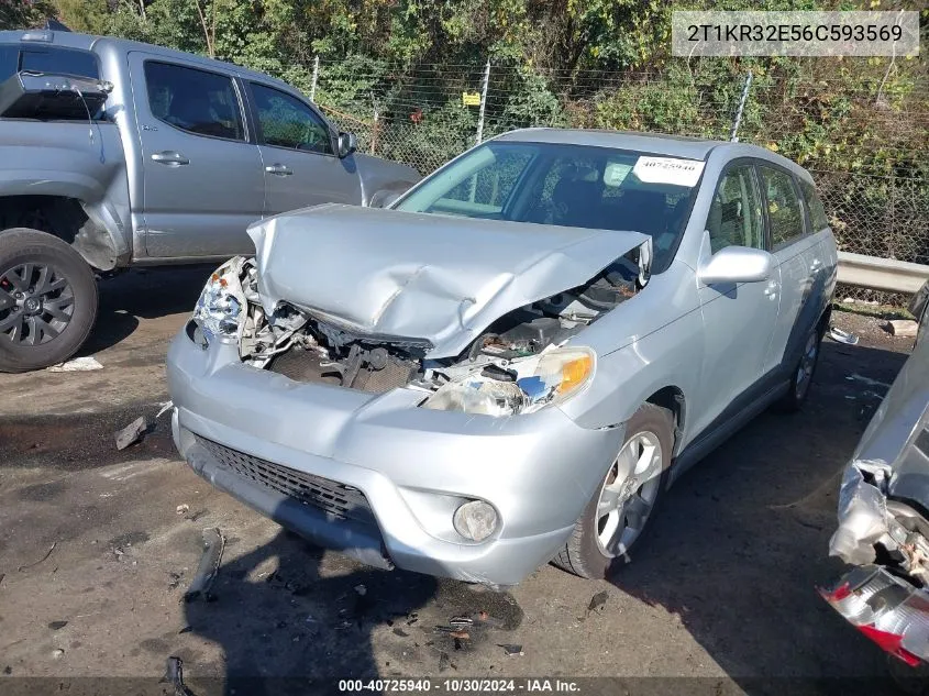 2006 Toyota Matrix Xr VIN: 2T1KR32E56C593569 Lot: 40725940