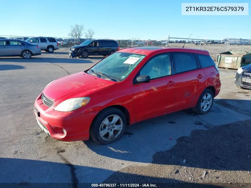 2006 Toyota Corolla Matrix Xr VIN: 2T1KR32E76C579379 Lot: 40796337