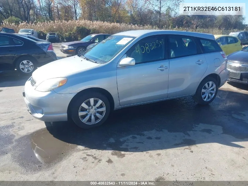 2006 Toyota Matrix Xr VIN: 2T1KR32E46C613181 Lot: 40832543