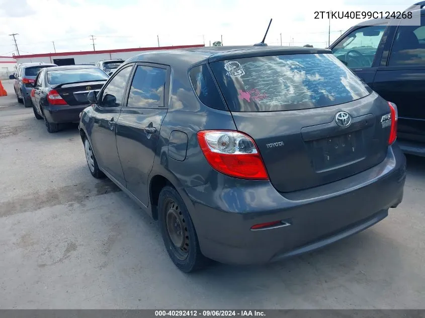 2009 Toyota Matrix VIN: 2T1KU40E99C124268 Lot: 40292412