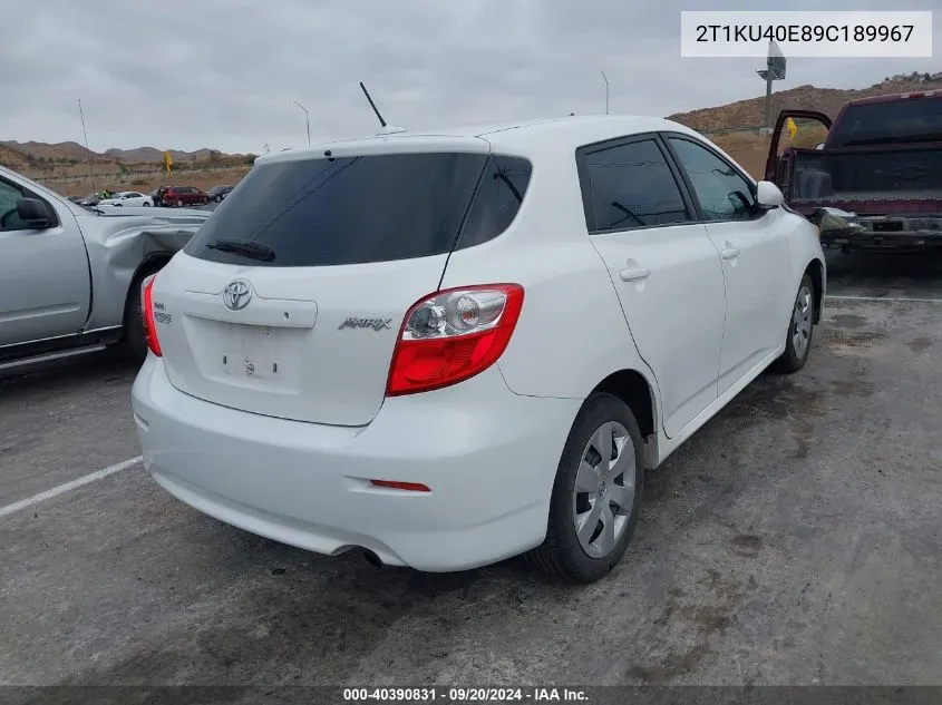 2009 Toyota Matrix VIN: 2T1KU40E89C189967 Lot: 40390831