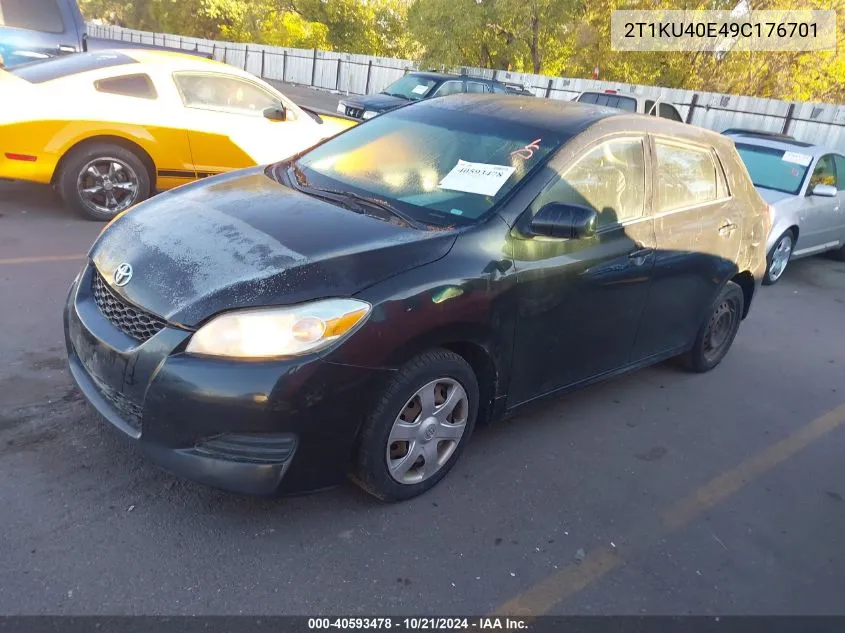 2009 Toyota Matrix VIN: 2T1KU40E49C176701 Lot: 40593478