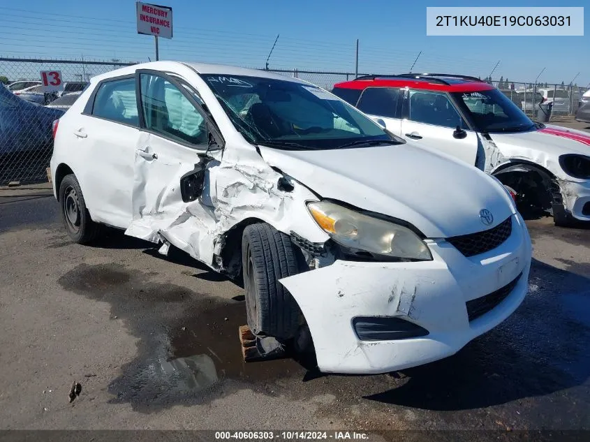 2009 Toyota Matrix VIN: 2T1KU40E19C063031 Lot: 40606303