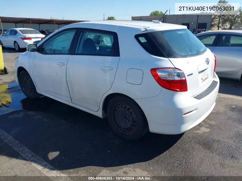 2009 Toyota Matrix VIN: 2T1KU40E19C063031 Lot: 40606303